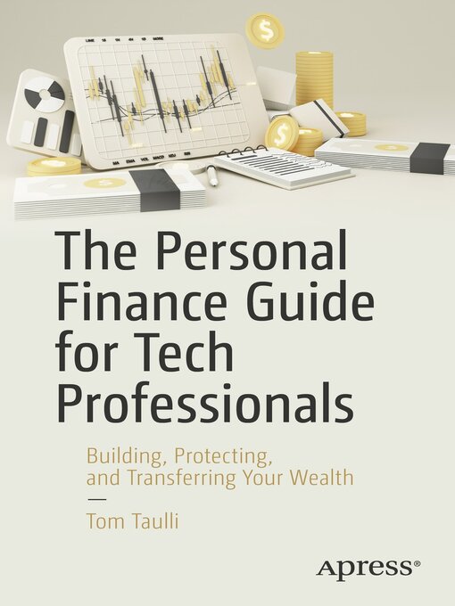 Title details for The Personal Finance Guide for Tech Professionals by Tom Taulli - Available